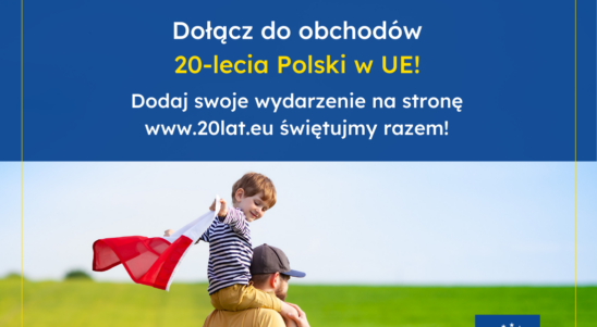 EU Funds Open Days – join the celebration of Poland’s 20th anniversary in the European Union